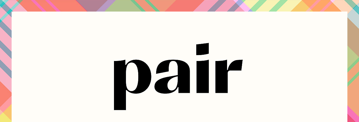 Pair