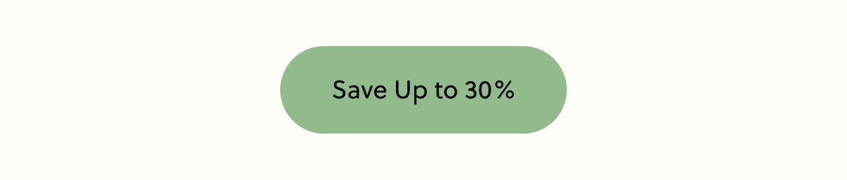 Save Up to 30%