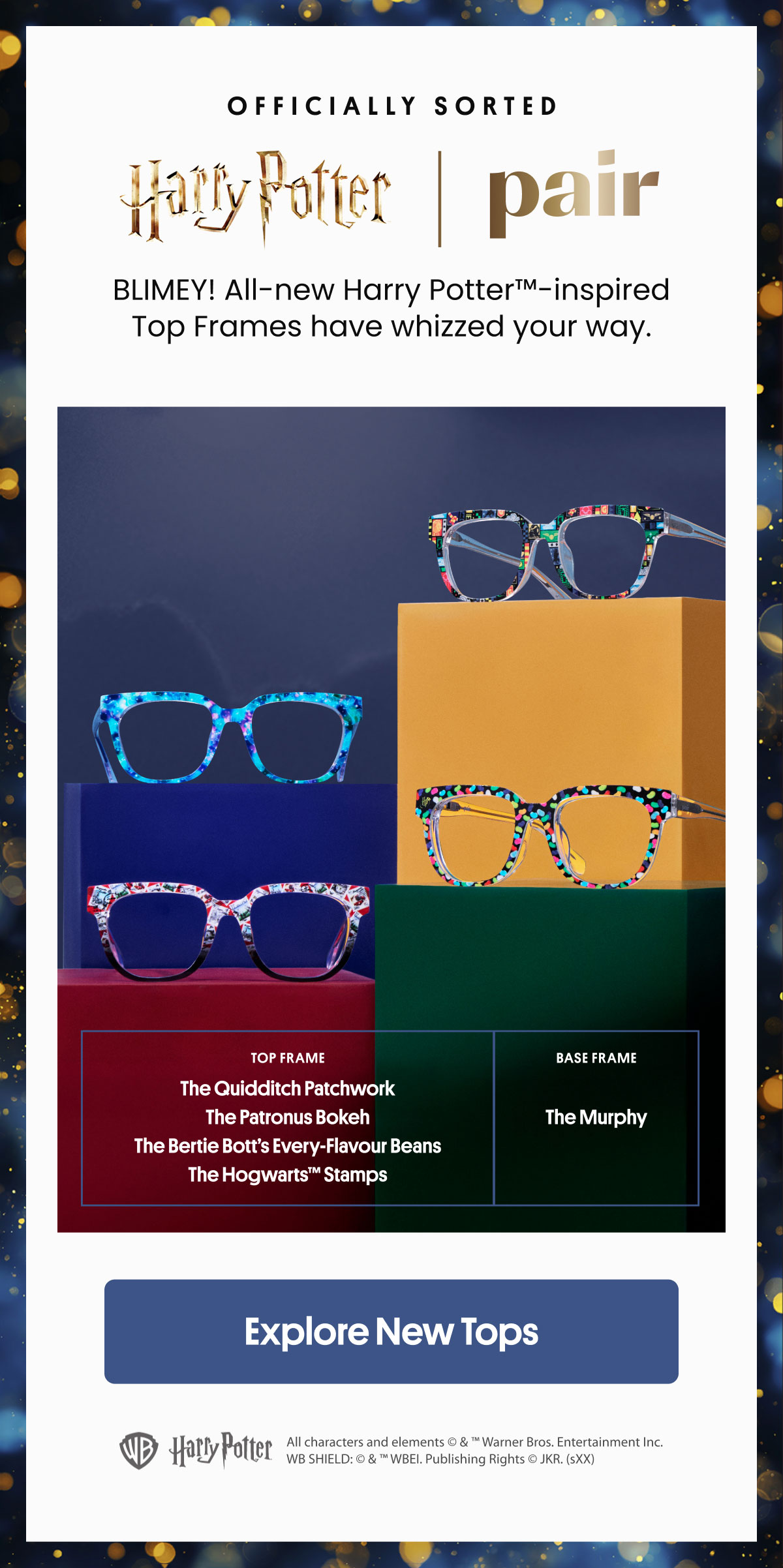 OFFICIALLY SORTED | Harry Potter x Pair | BLIMEY! All-new Harry Potter™ inspired Top Frames have whizzed your way | Explore New Tops