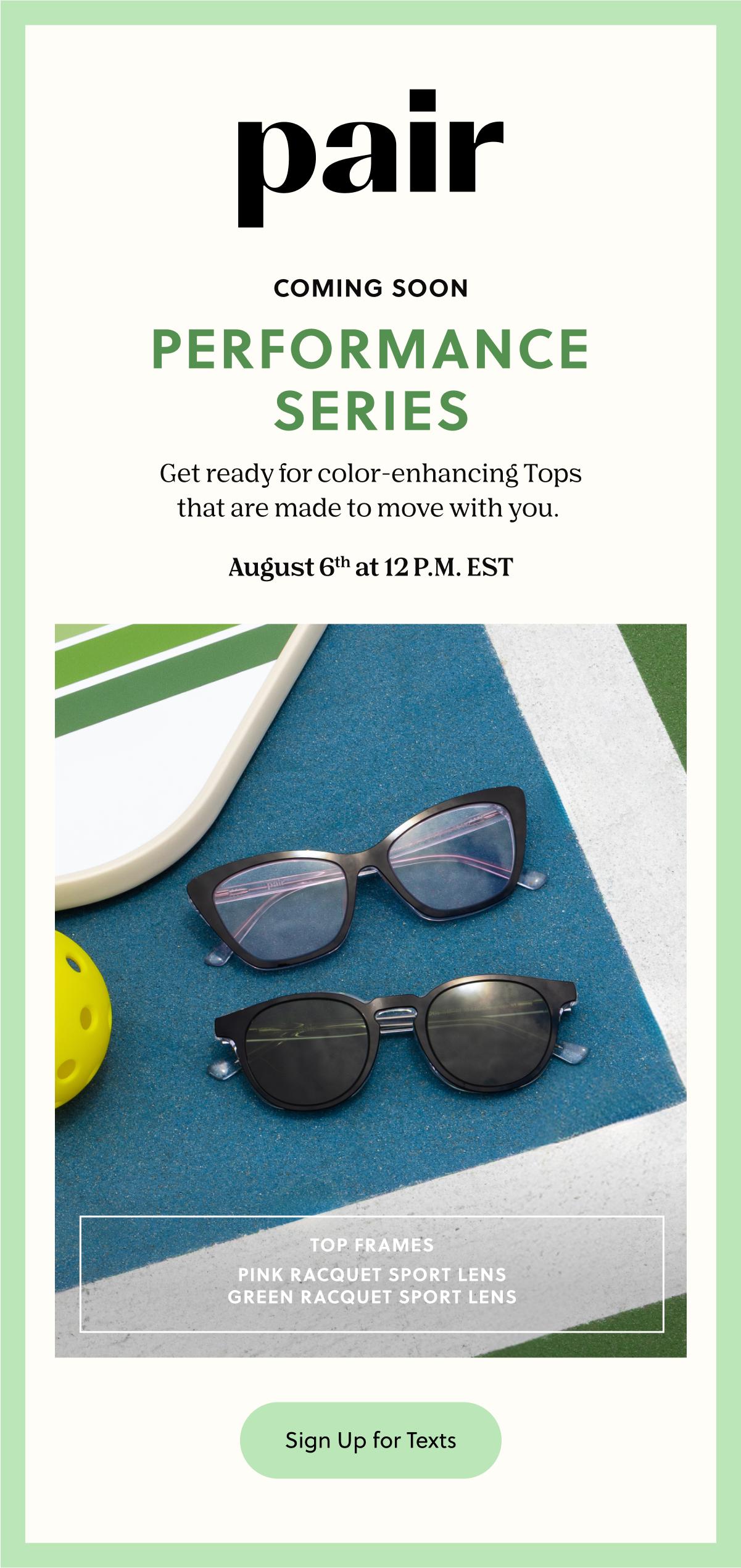 Pair | Coming Soon | Performance Series | Get ready for color-enhancing Tops that are made to move with you.&nbsp;| August 6th at 12 P.M. EST