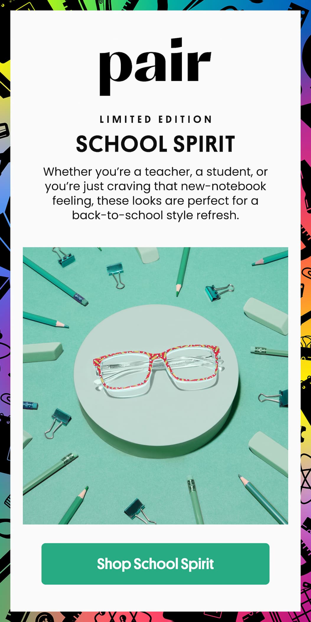 Pair | LIMITED-EDITION SCHOOL SPIRIT | Whether you’re a teacher, a student, or you’re just craving that new-notebook feeling, these looks are perfect for a back-to-school style refresh. | Shop School Spirit