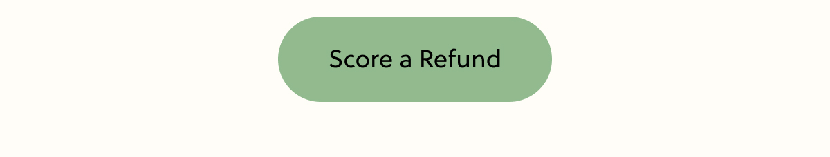 Score a Refund