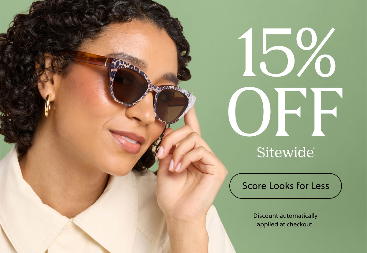 15% OFF Sitewide* | Score Looks for Less | Discount automatically applied at checkout. 