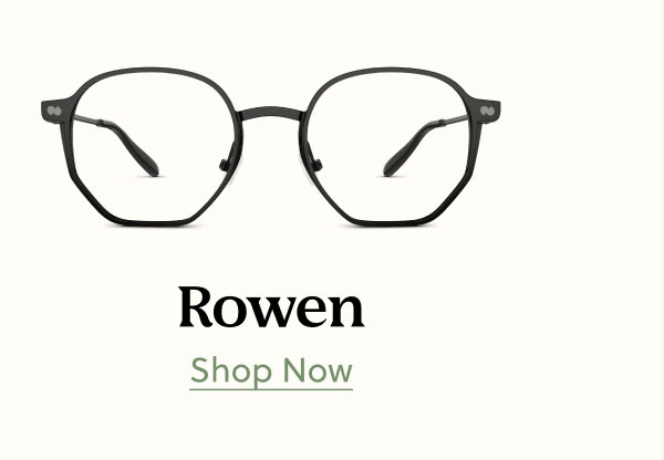Rowen | Shop Now