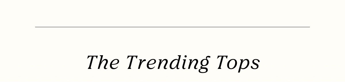 The Trending Tops