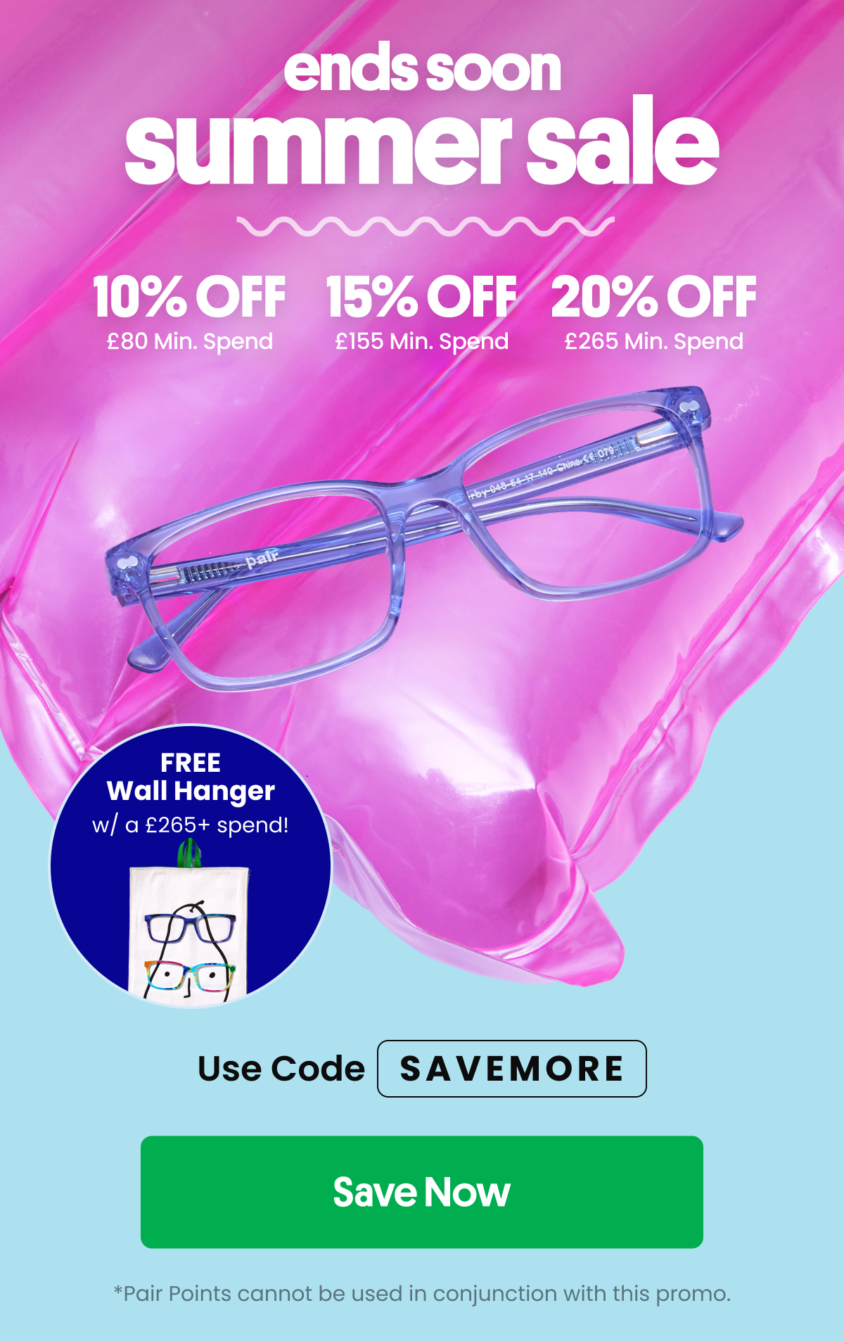 ENDS SOON SUMMER SALE | 10% Off £80 Min. Spend, 15% Off £155 Min. Spend, 20% Off £265 Min. Spend + Free Gift