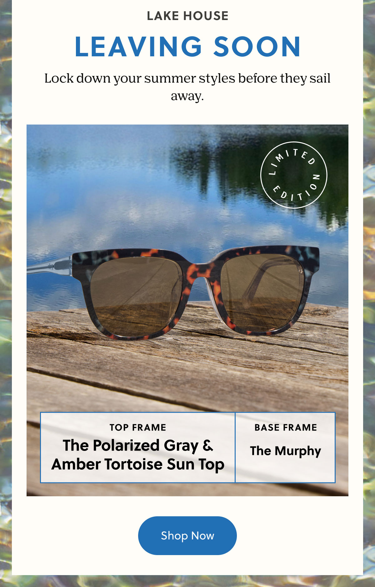 Lake House - Leaving Soon | Lock down your summer styles before they sail away. | Shop Now