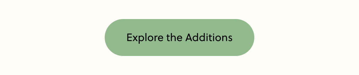 Explore the Additions