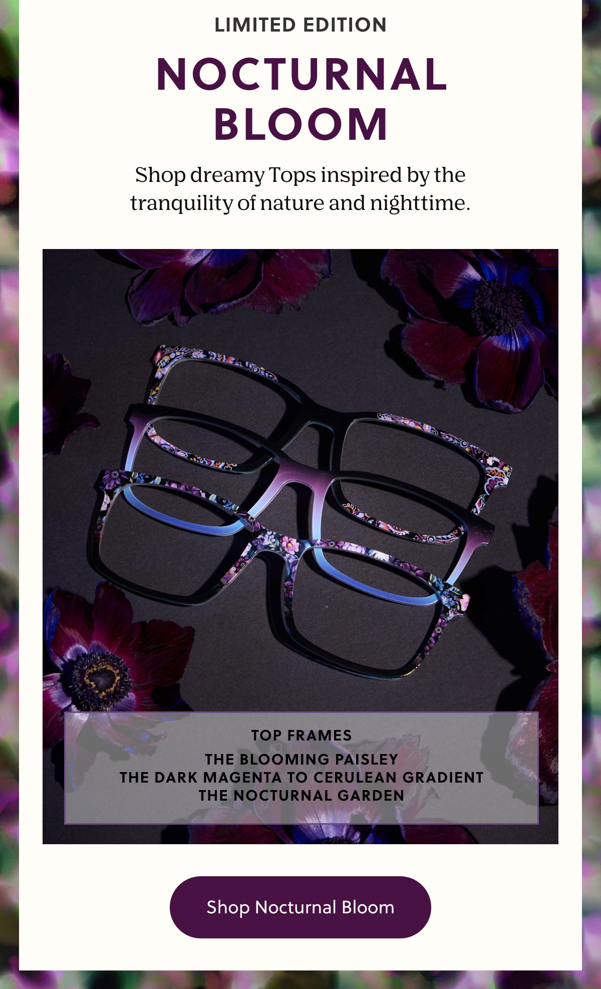 LIMITED EDITION | NOCTURNAL BLOOM | Shop dreamy Tops inspired by the tranquility of nature and nighttime.