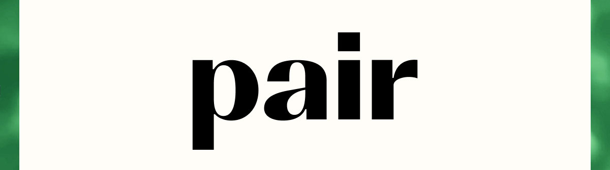 Pair