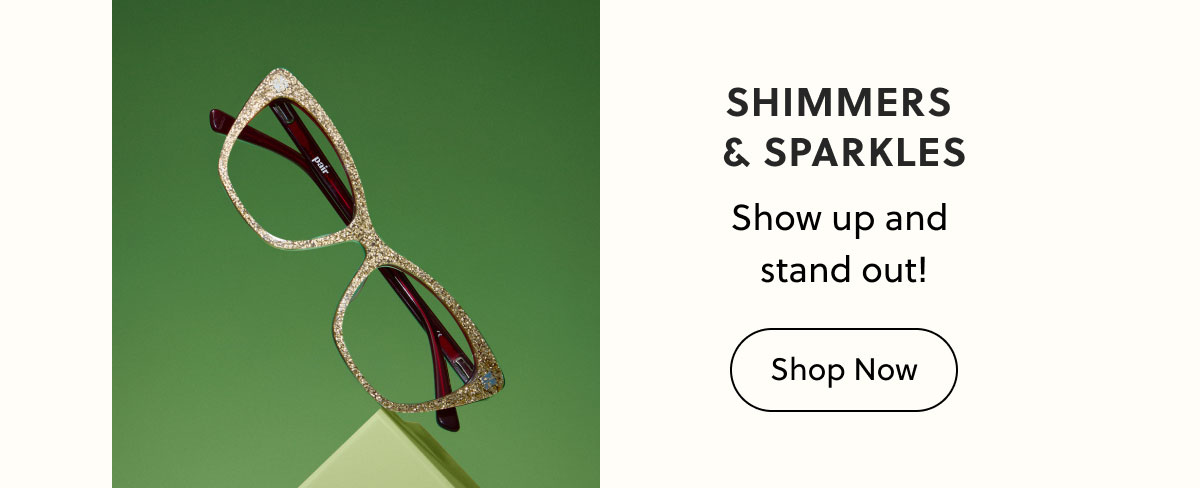 Shimmers & Sparkles | Shop Now