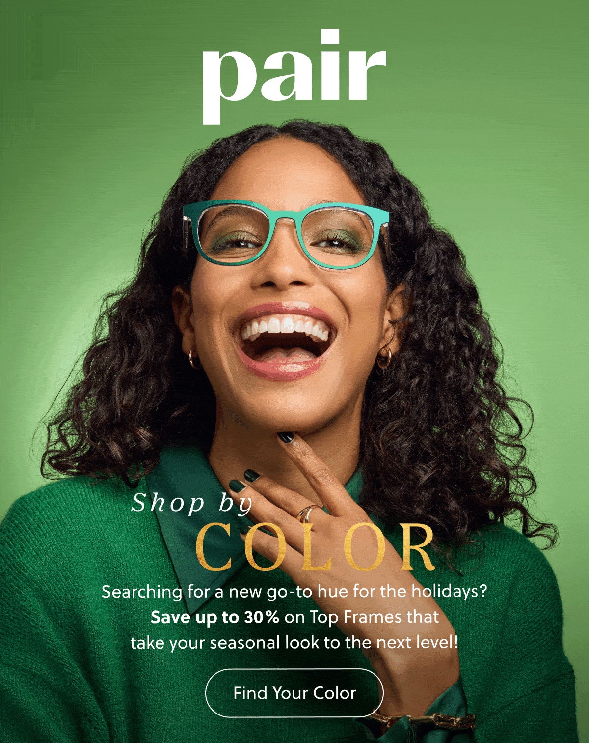 Shop by Color | Searching for a new go-to-hue for the holdiays? Save up to 30% on Top Frames that take your seasonal look to the next level! | Find Your Color