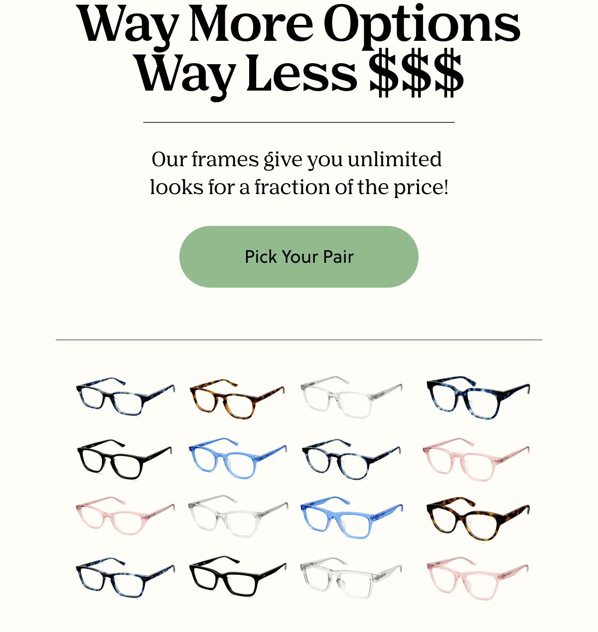 Way More Options Way Less $$$ | Our frames give you unlimited  looks for a fraction of the price! | Pick Your Pair