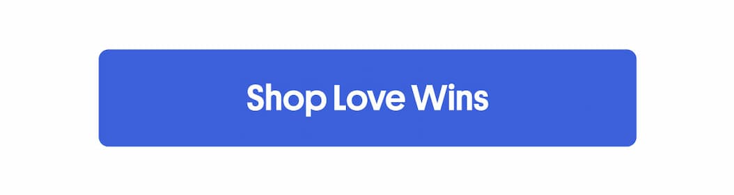 Shop Love Wins