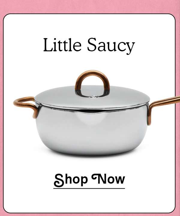 Little Saucy | SHOP NOW