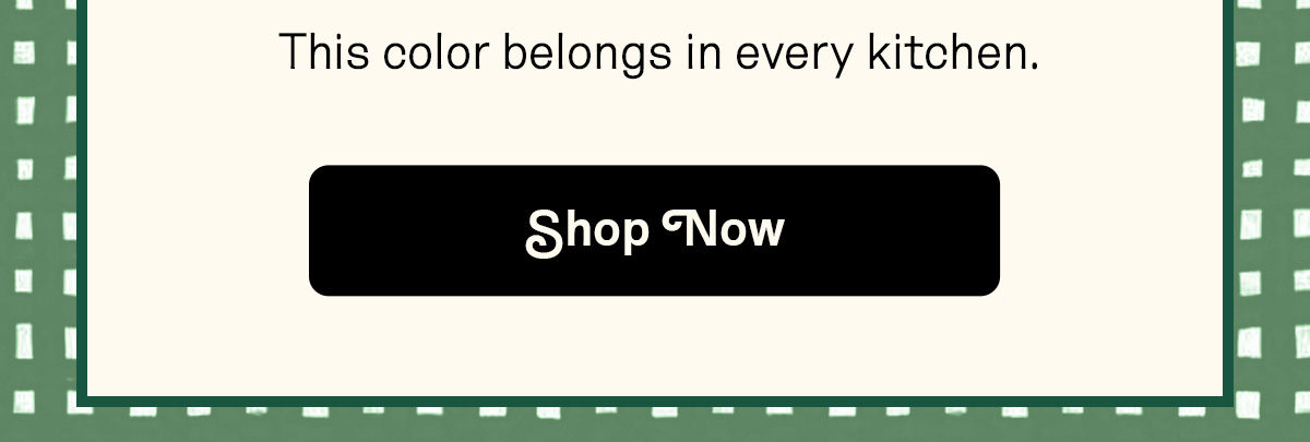 This color belongs in every kitchen.