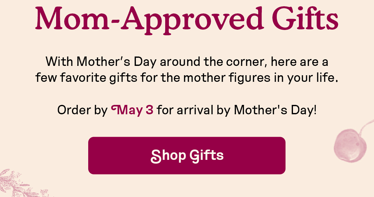 Mom-Approved Gifts