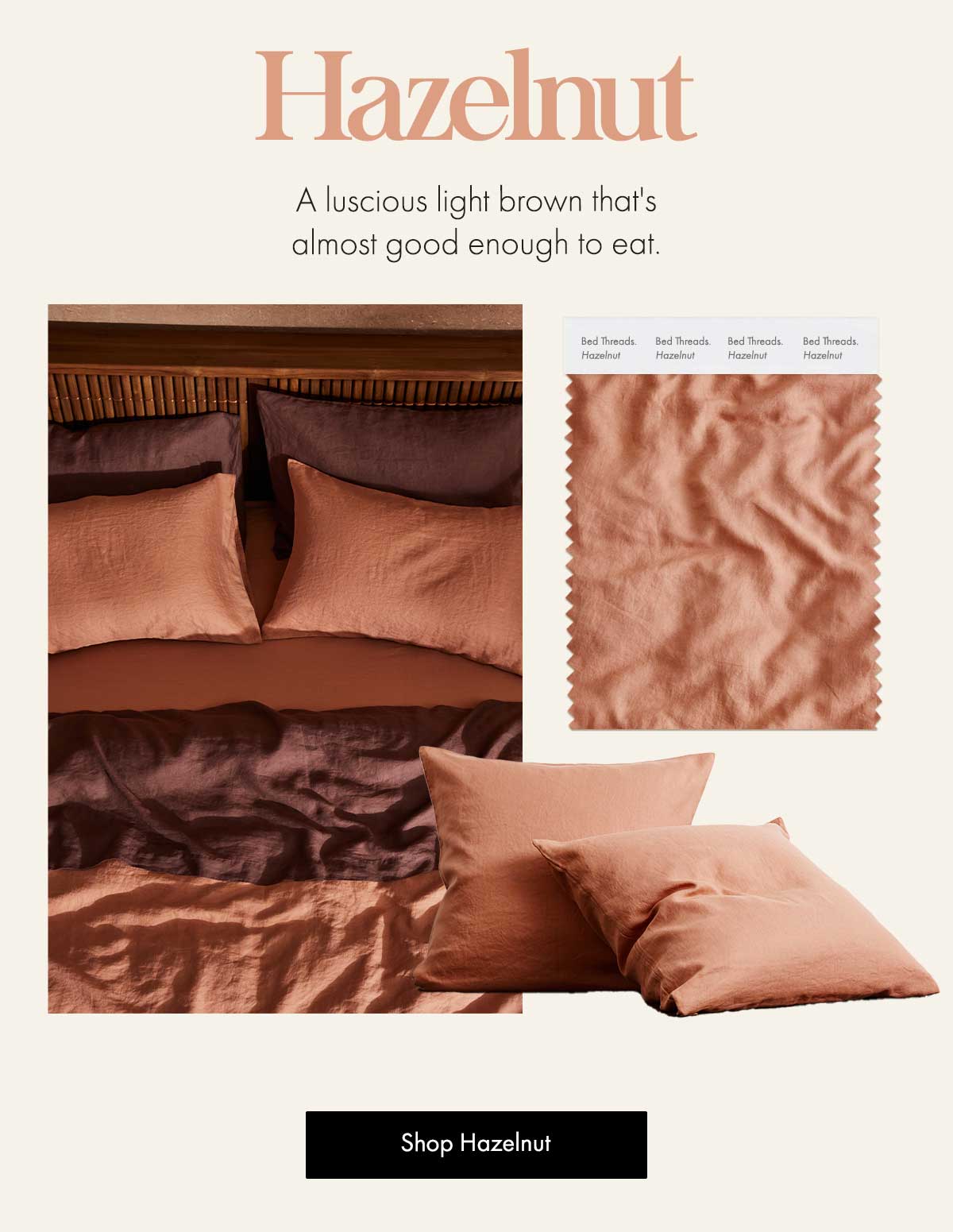 Introducing Cacao & Hazelnut 🤎 Bed Threads