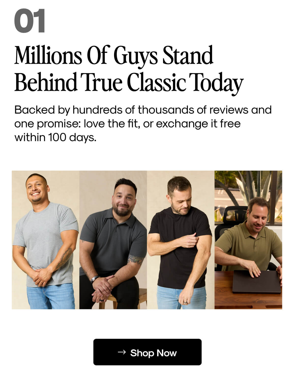 Millions Of Guys Stand Behind True Classic Today