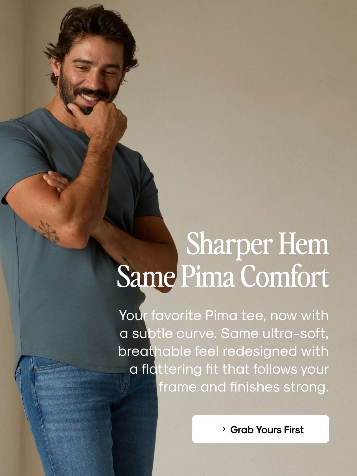 Sharper Hem Same Pima Comfort