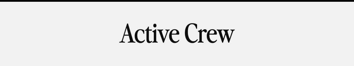 Active Crew