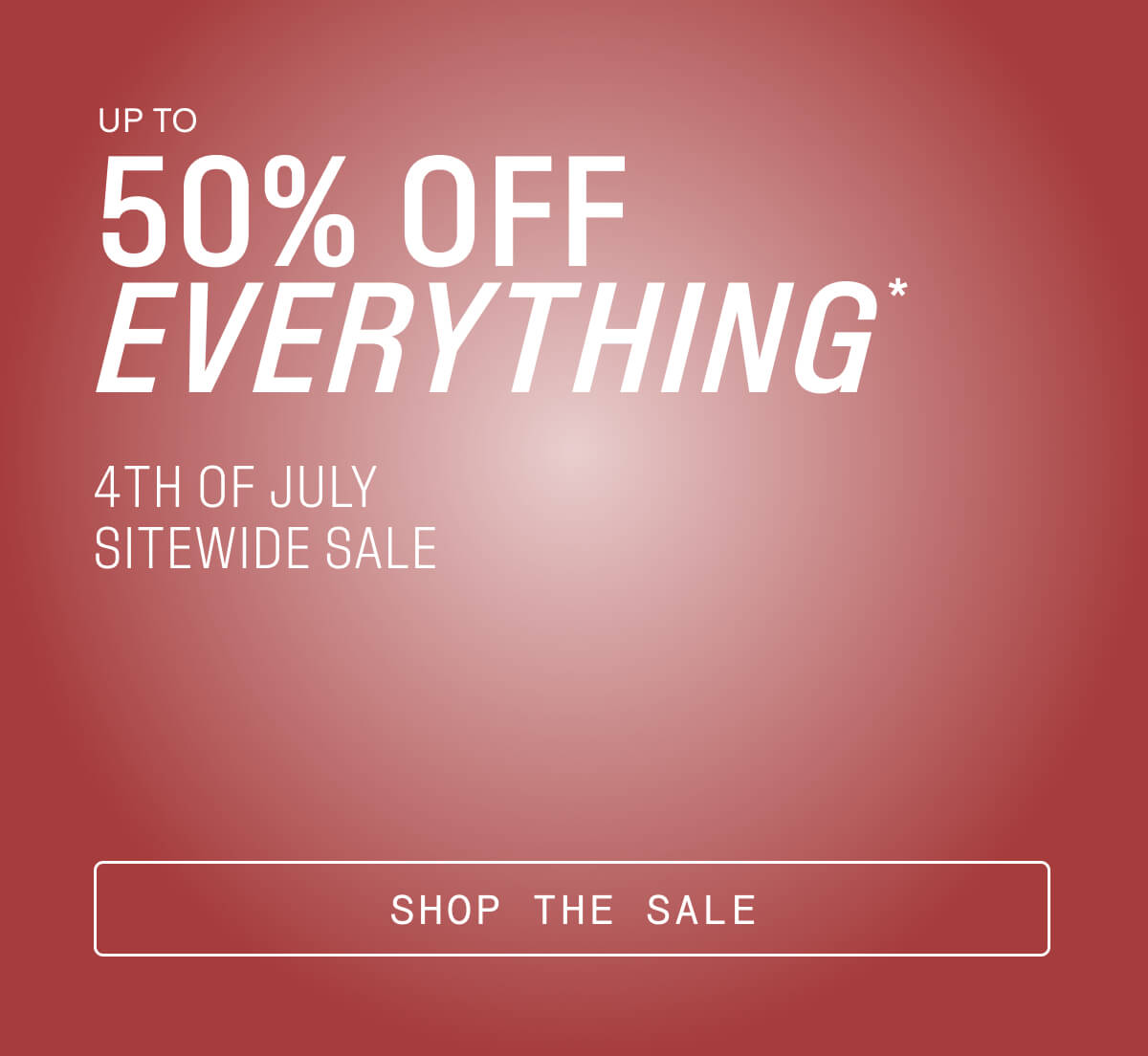 4th of July Sitewide Sale