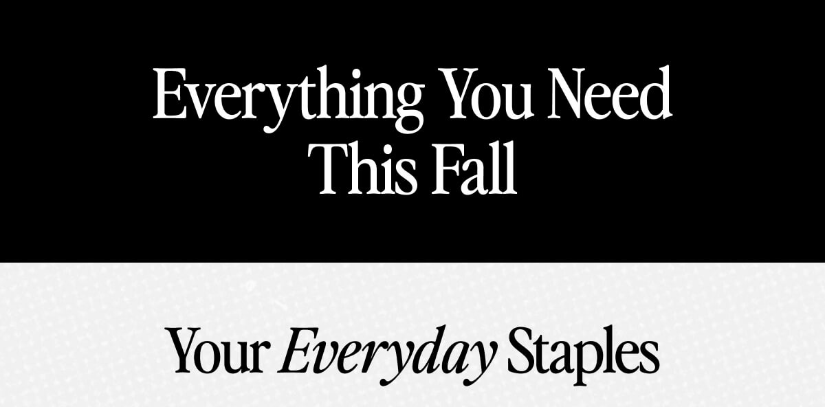 Everything You Need This Fall