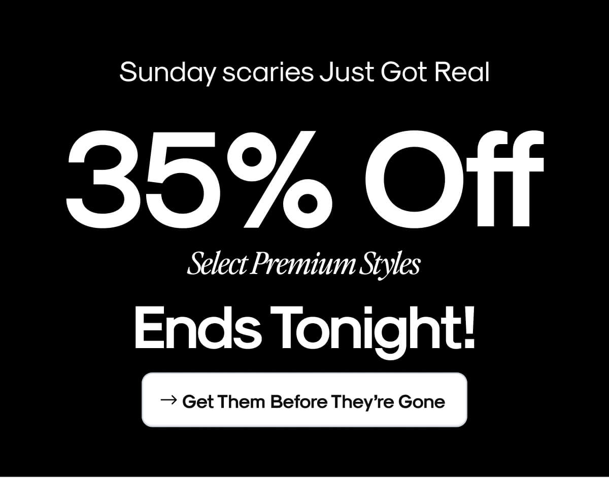 Get Them Before They're Gone