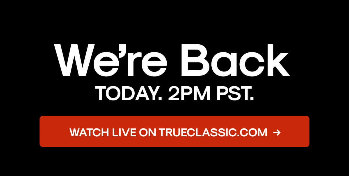 WATCH LIVE ON TRUECLASSIC.COM  →