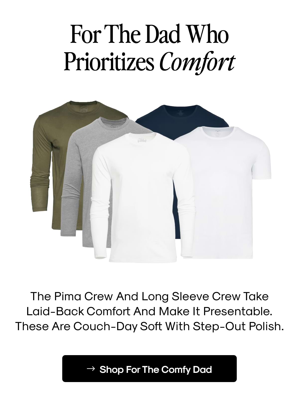 Shop For The Comfy Dad
