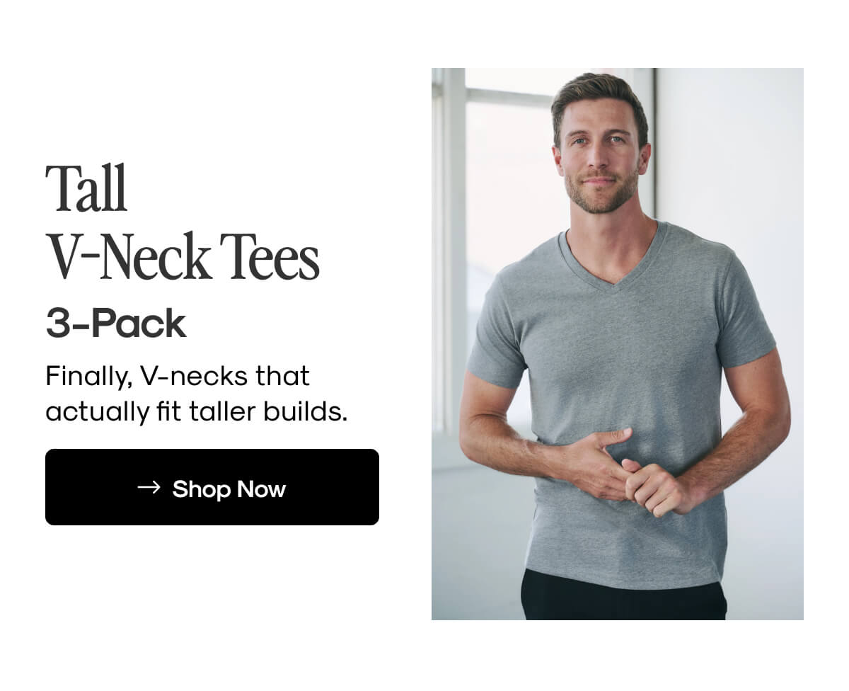 Tall V-Neck Tees