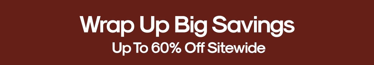 Wrap Up Big Savings
