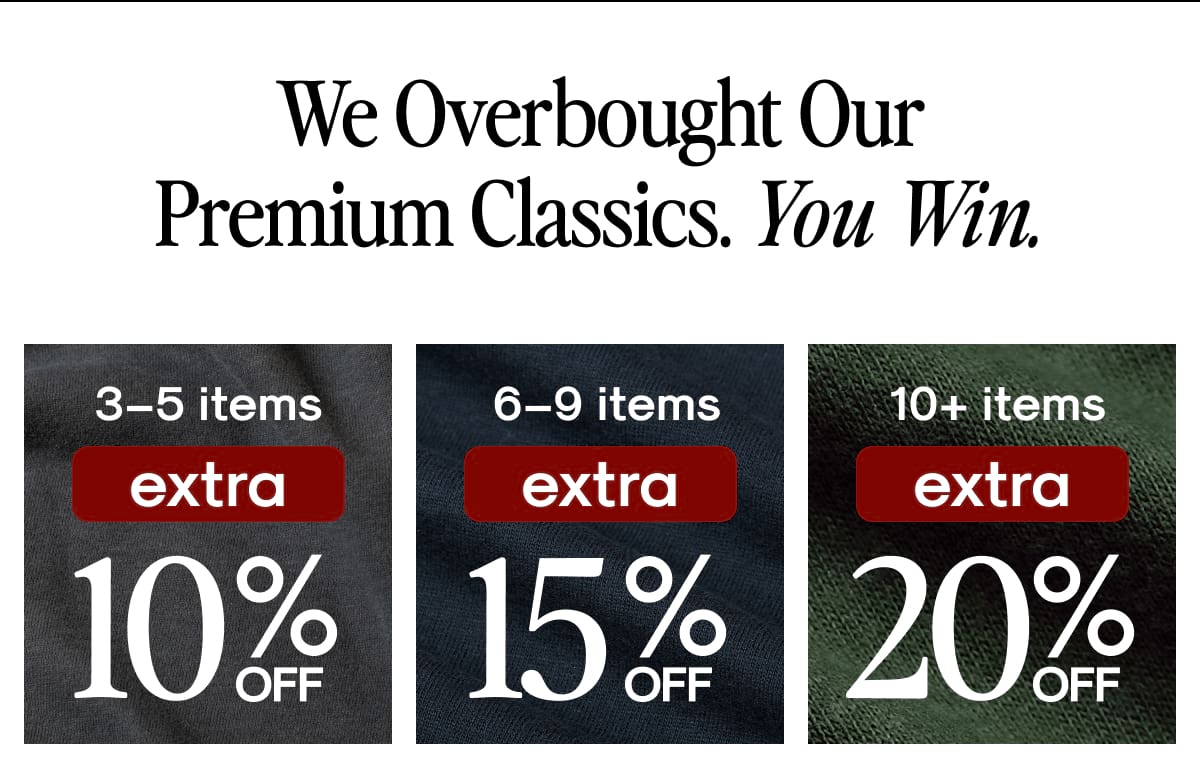 We Overbought Our Premium Classic. You Win.