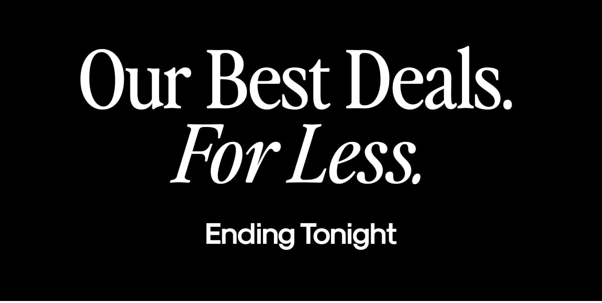 Our Best Deals. For Less.