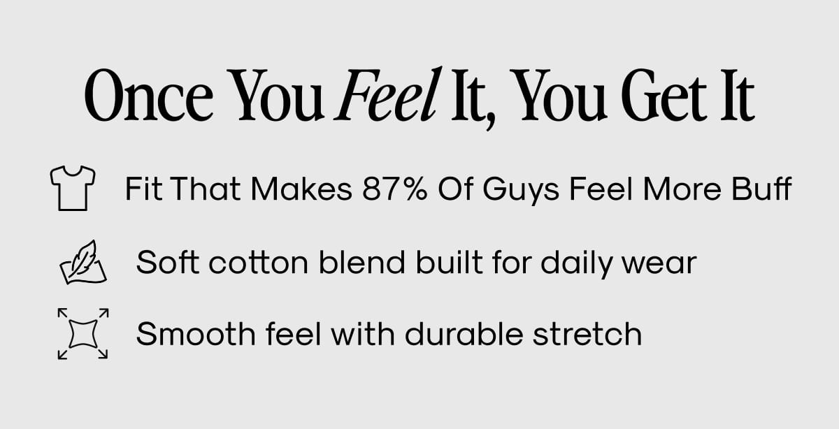 Once You Feel It, You Get It