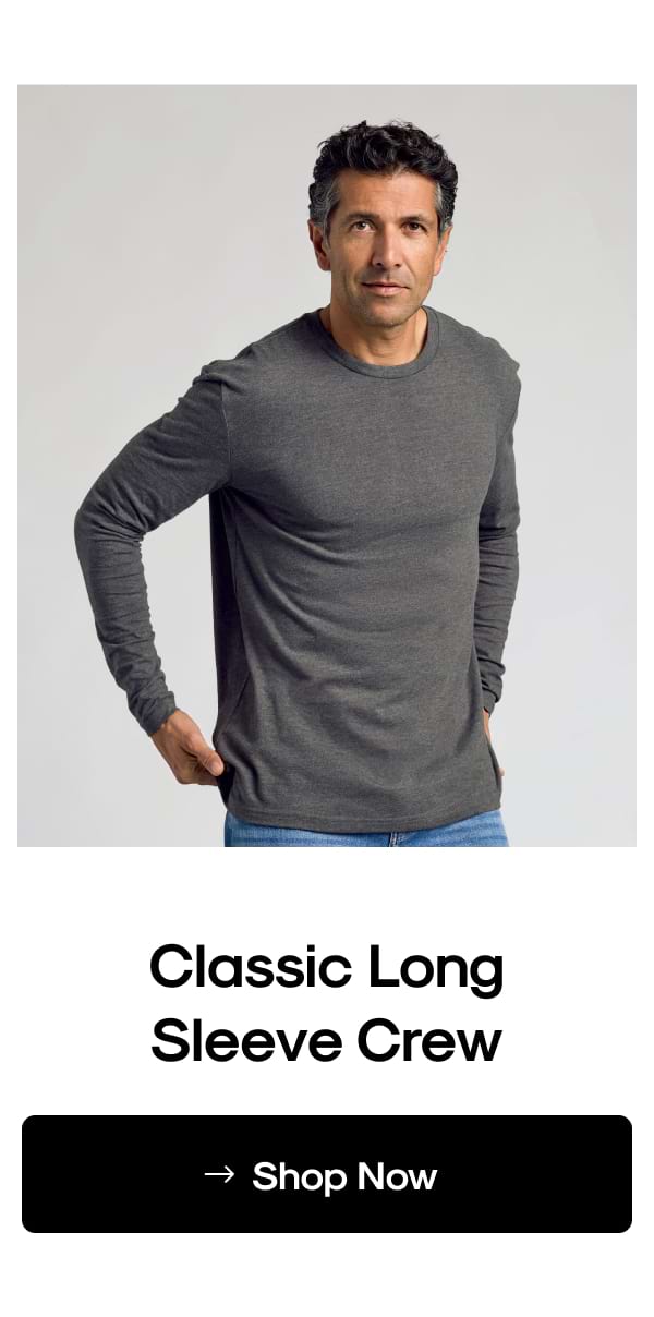 Classic Long Sleeve Crew