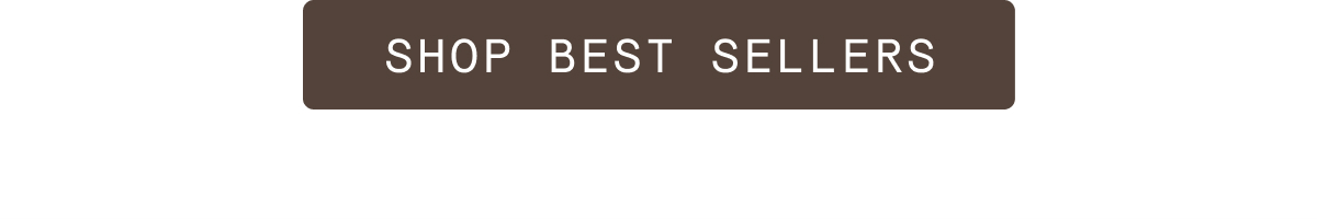 Shop Best Sellers