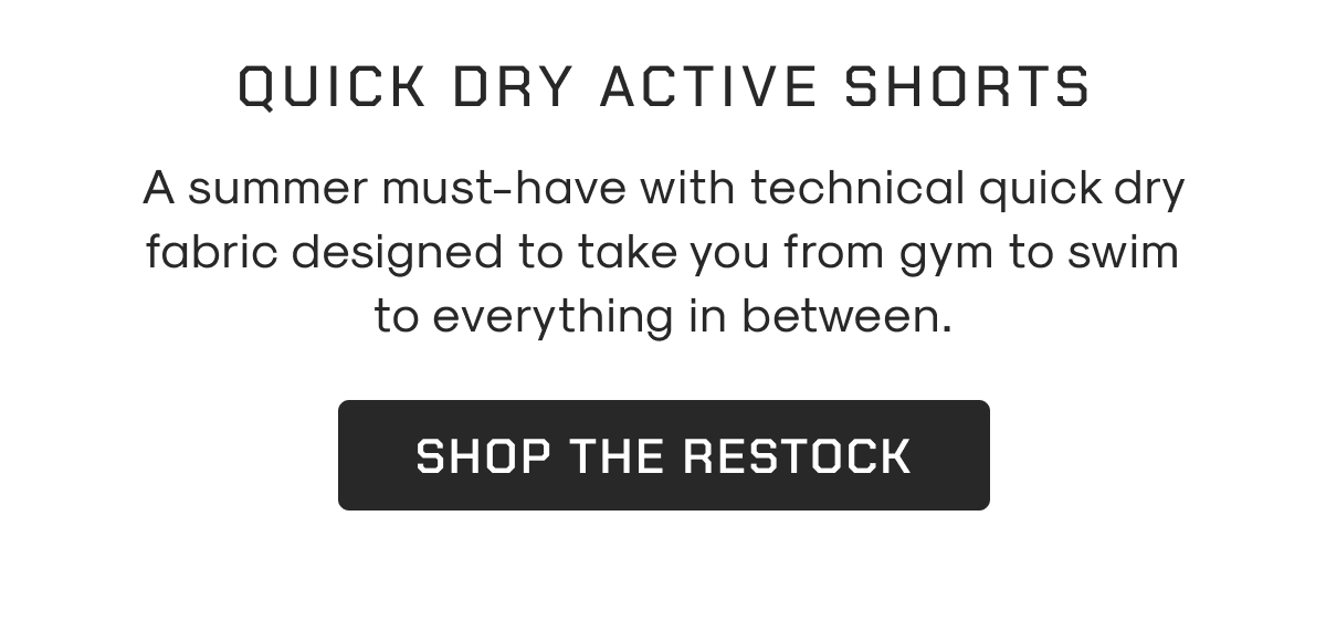quick dry shorts restock