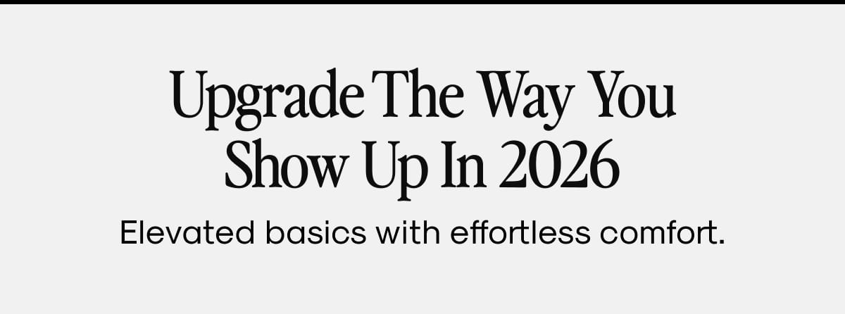 Upgrade The Way You Show Up In 2026
