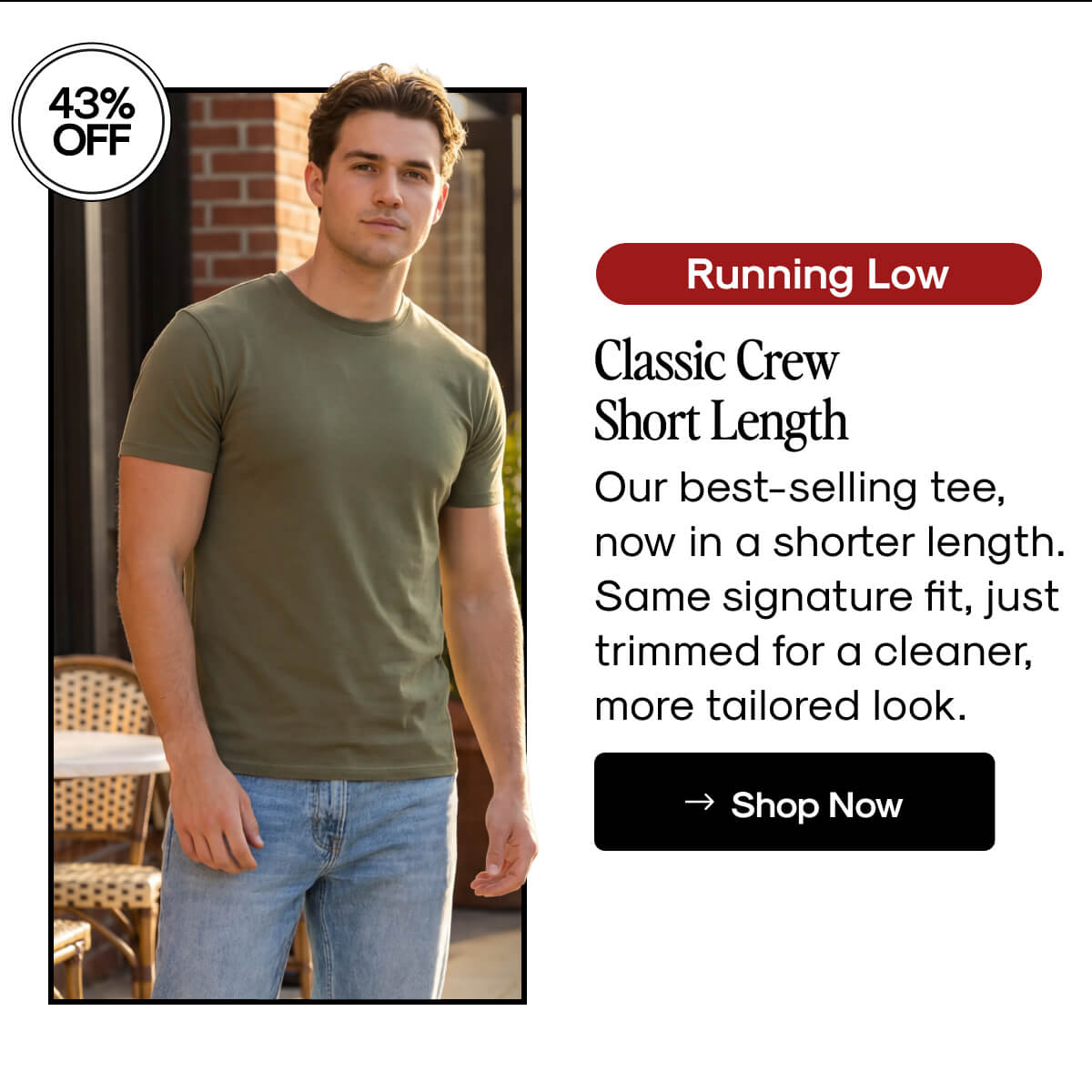 Classic Crew Short Length