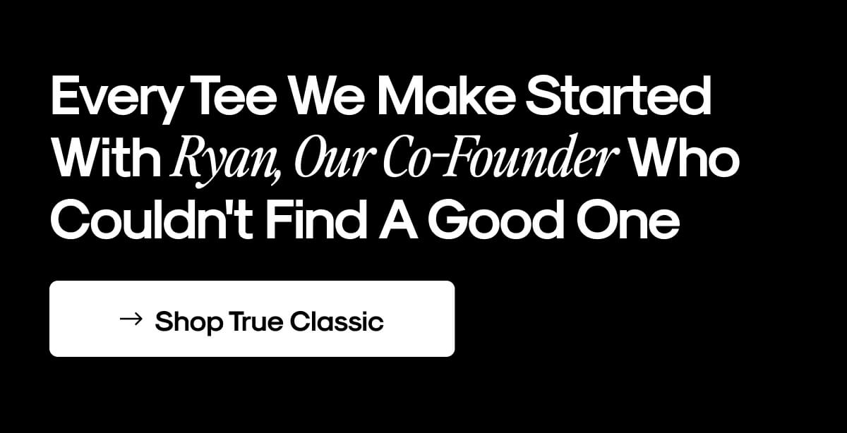 Shop True Classic