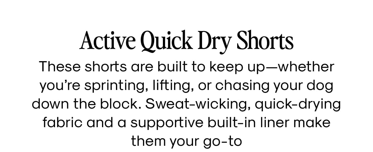 Active Quick Dry Shorts