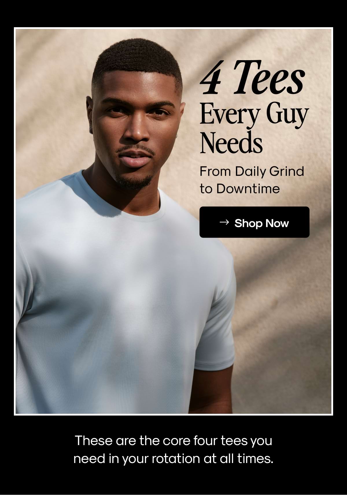 The 4 Tees Every Guy Needs