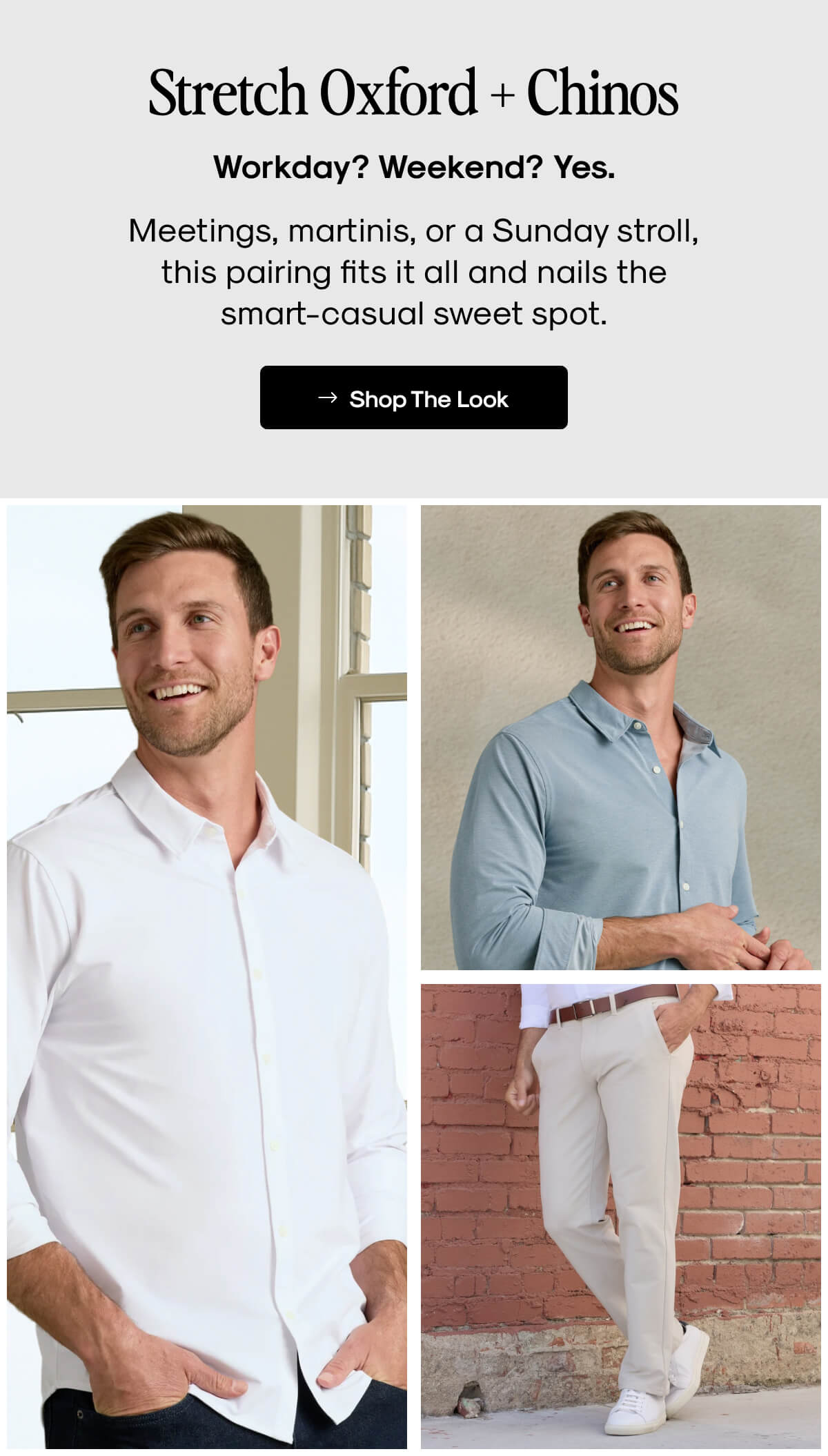 Stretch Oxford + Chinos