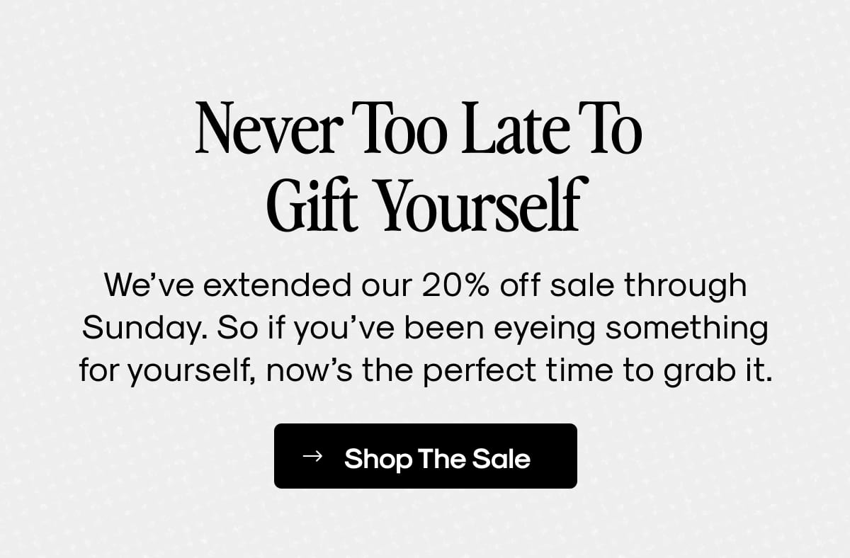 Because Good Gifts Deserve Extra Time