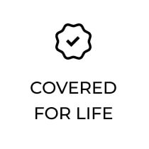 check mark Icon. Text: Covered for life. 
