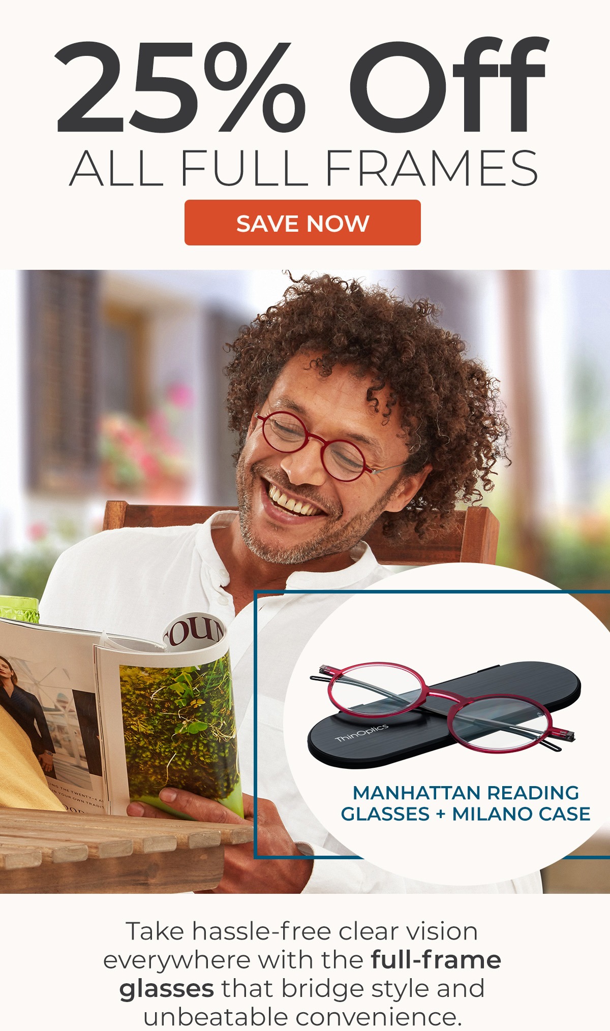 25% Off Full Frame Reading Glasses