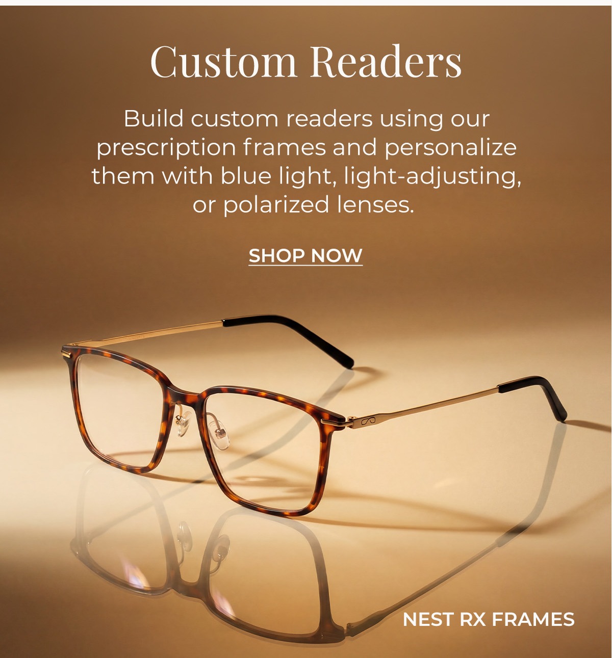 Custom Eyewear, Made for You