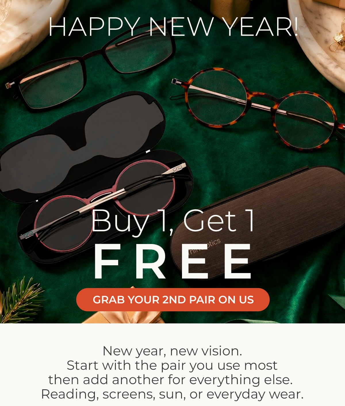 Happy New Year | Buy One, Get One Free!