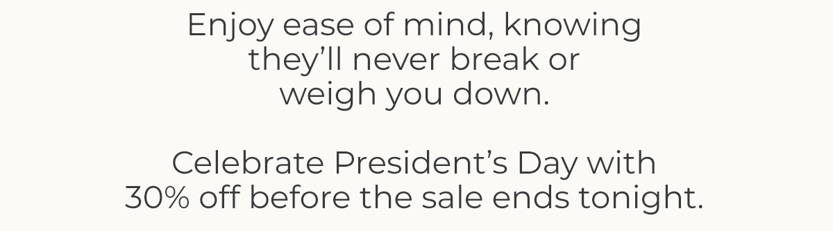 President's Day Sale | 30% Off Sitewide